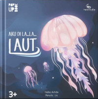 Aku di La..La.. Laut