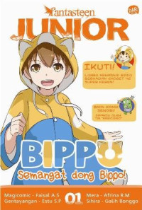 Fantasteen Junior : Bippo Semangat dong Bippo!