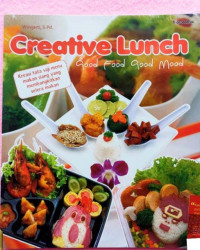 Creative Lunch Good Food Good Mood