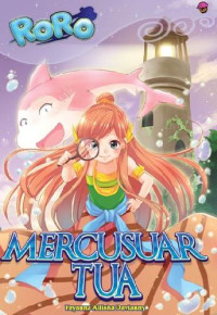 Roro : Mercusuar Tua