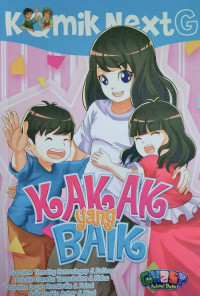 Komik Next G: Kakak yang Baik