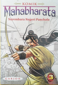 Komik Mahabharata Jilid 3 : Sayembara Negeri Panchala