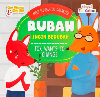 Rubah Ingin Berubah Fox Wants to Change