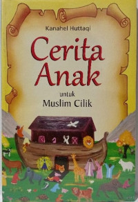 Cerita Anak untuk Muslim Cilik