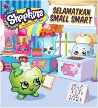 Shopkins : Selamatkan Small Smart