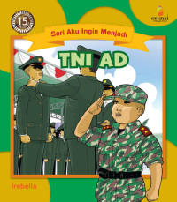 Image of Seri Aku Ingin Menjadi: TNI AD